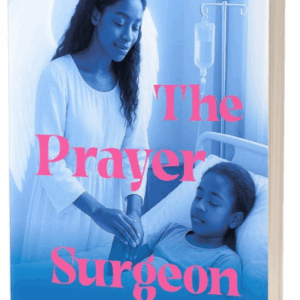 The Prayer Surgeon